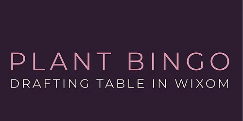 Plant Bingo at Drafting Table in Wixom