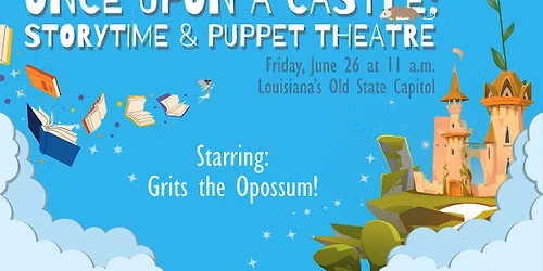 Once Upon A Castle: Storytime & Puppet Theatre