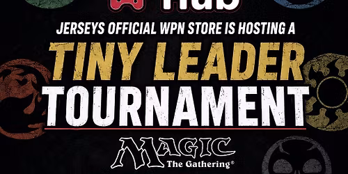 MTG - Tiny Leader Tournament 