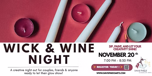 Wick & Wine Night- Sip, Paint and let your creativity shine!