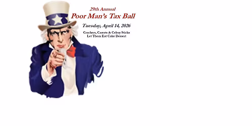 29th Annual Poor Man's Tax Ball
