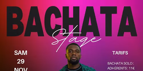 Samedi 29 Novembre - Stages Bachata