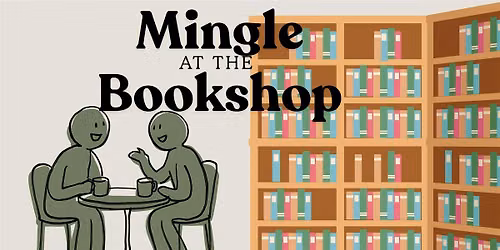 Mingle at the Bookshop