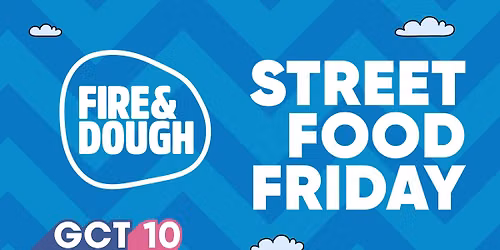 Street Food Friday: Fire & Dough