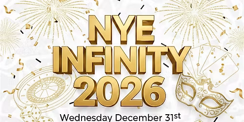 NYE "INFINITY" 2026 | Masquerade & Casino
