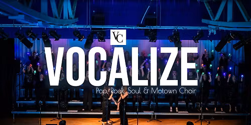 Vocalize - The Decades Show (evening)
