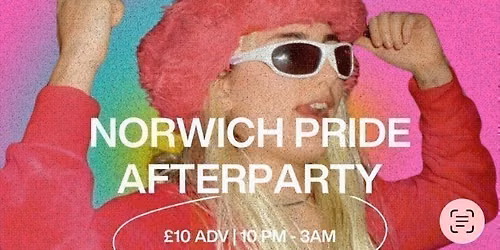 NORWICH PRIDE AFTERPARTY