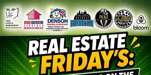 Real Estate Friday's: Investing on the Joe Louis Greenway Mixer