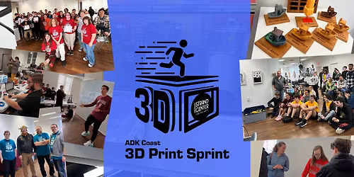 8th Annual ADK Coast 3D Print Sprint