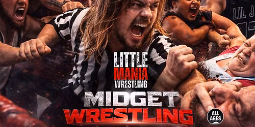 Fond du Lac, WI - Little Mania Midget Wrestling @ Blue Line