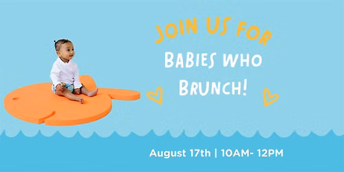 August Babies Who Brunch!
