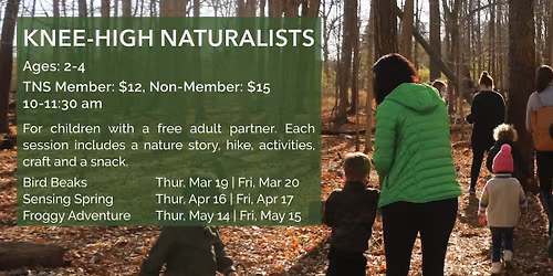 Knee-high Naturalists for Ages: 2-4
