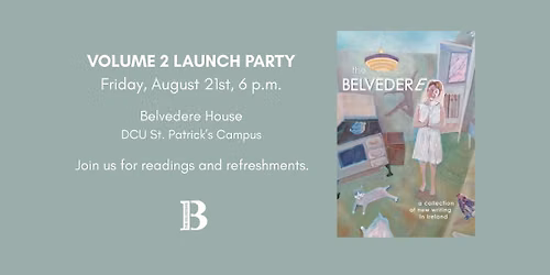 The Belvedere Volume 2 Launch Party