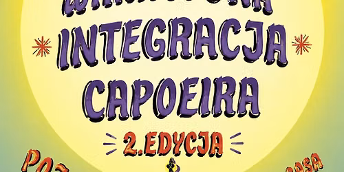 Wakacyjna Integracja Capoeira | Pozna\u0144 | 21-23.08.26