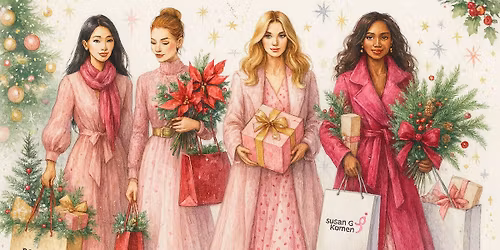 Shop for a Cause Christmas Event \u2022 Benefitting the Susan G. Komen Breast Cancer Foundation