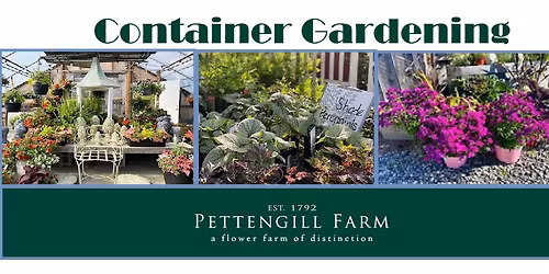Container Gardening with Pettengill Farm (Members only event)