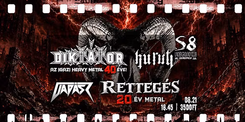 Dikt\u00e1tor 40 | Retteg\u00e9s 20 | Vad\u00e1sz | Hurut | +1 - S8 Underground Club