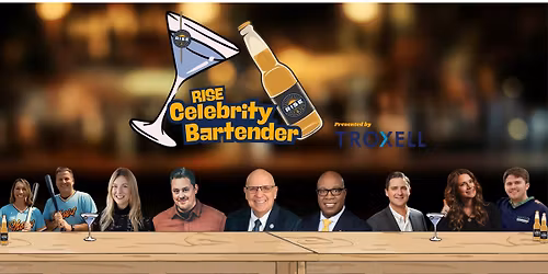 RISE Celebrity Bartender