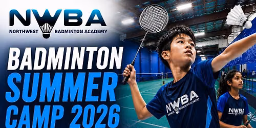 Badminton Summer Camp 2026 — 13203 NE Spring Blvd , Bellevue, WA, United States, Washington 98005