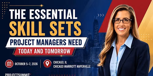 The Essential Skill Sets Project Managers Need Today and Tomorrow