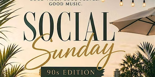 Social Sunday 90\u2019s Edition