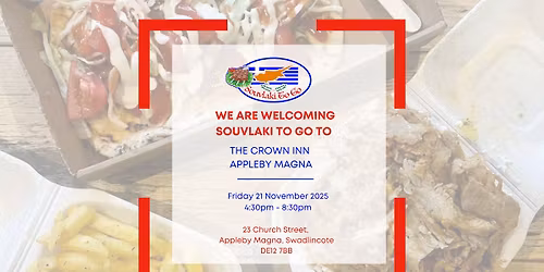 Souvlaki To Go at the Crown Inn | Appleby Magna | Friday 21 November 2025