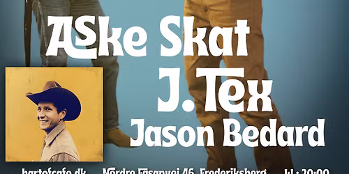 Aske Skat, J.Tex & Jason Bedard - vokal, folk, americana, roots