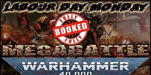 Warhammer 40,000 Labour Day 2026 MEGABATTLE