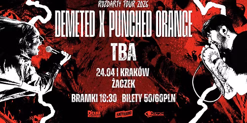 \ud83d\udca5ROZDARTY TOUR\ud83d\udca5 PUNCHED ORANGE x DEMETED | KRAK\u00d3W