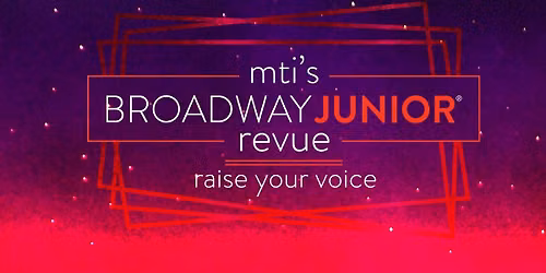 Musical Theatre Showcase: MTI\u2019s \u201cRaise Your Voice 