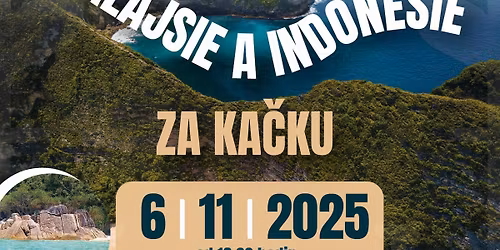 BES\u00cdDKA FR\u00ddDLANT NAD OSTRAVIC\u00cd: Malajsie a Indon\u00e9sie