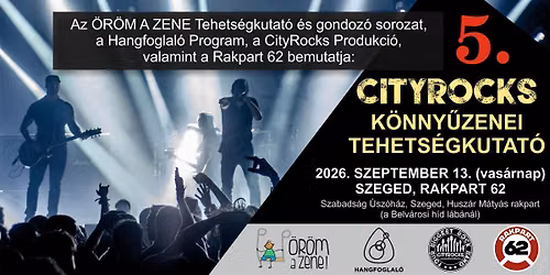 V. CityRocks K\u00f6nny\u0171zenei Tehets\u00e9gkutat\u00f3