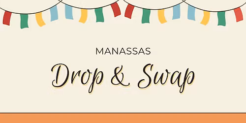 Manassas Drop & Swap