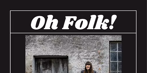 Oh Folk! presents Aoife Scott