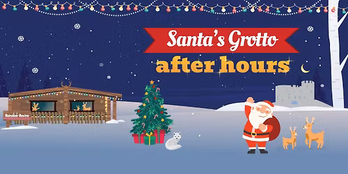 Santa's Grotto After Hours