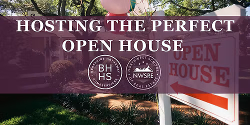 Hosting the Perfect Open House Workshop