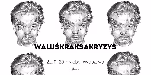 Walu\u015bKraksaKryzys \u2022 Warszawa