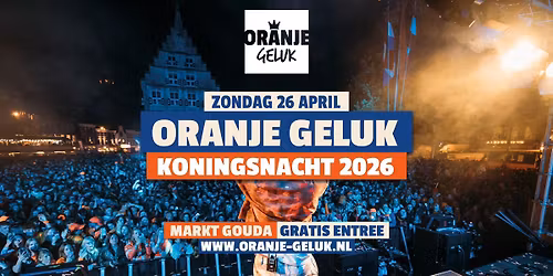 Oranje Geluk - Koningsnacht 2026