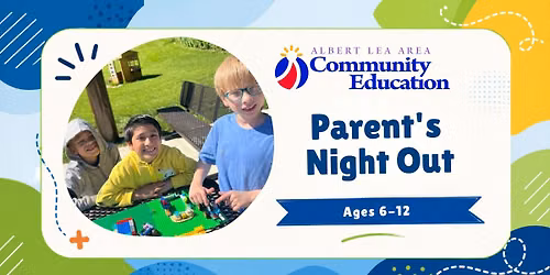 Summer Parent's Night Out | Register Now!