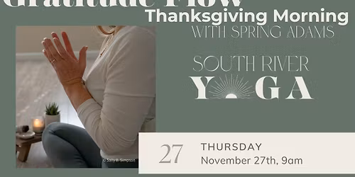 Pop-Up: Thanksgiving Gratitude Yoga Flow with Spring Adams