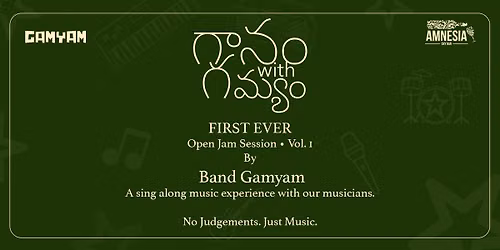Gaanam with Gamyam - An Open Jam Session