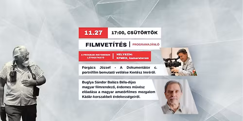 Kert\u00e9sz Imre Filmklub - Forg\u00e1cs J\u00f3zsef, Buglya S\u00e1ndor