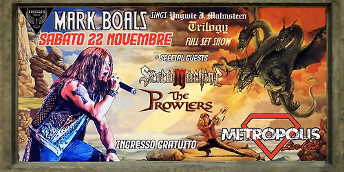 MARK BOALS Trilogy Live + ScreaMachine + The Prowlers