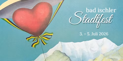 Bad Ischler Stadtfest