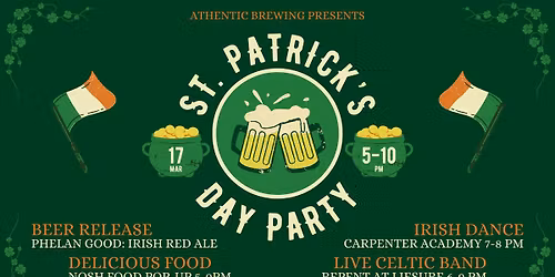 St. Patrick's Day Party at Athentic