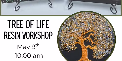 Tree of Life Resin Workshop