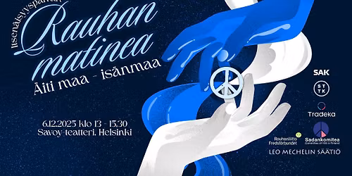 Itsen\u00e4isyysp\u00e4iv\u00e4n Rauhanmatinea