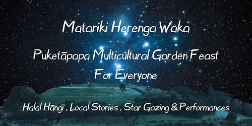 Matariki Herenga Waka | Puket\u0101papa Multicultural Garden Feast