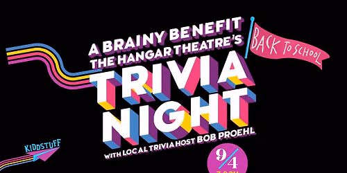 A Brainy Benefit: Back to School Edition Trivia Night with Bob Proehl