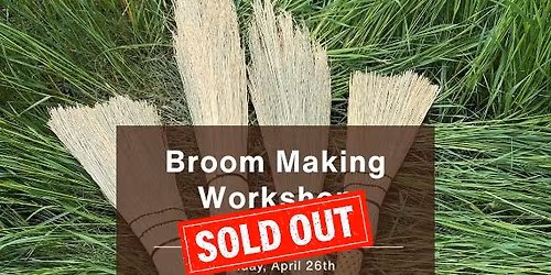 Broom Making Workshop